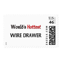World's Hottest Wire Drawer postage by tshirtshirts World's Hottest Wire Drawer postage