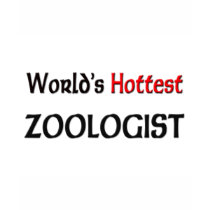 World's Hottest Zoologist t-shirts