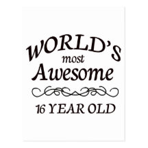 World's Most Awesome 16 Year old Postcards