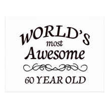 World's Most Awesome 60 Year Old Post Card