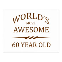 World's Most Awesome 60 Year Old. Postcards