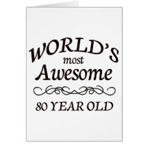 World's Most Awesome 80 Year Old Card