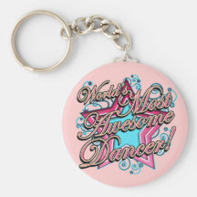 Worlds Most Awesome Dancer Keychains