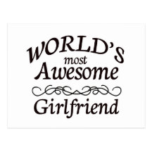 World's Most Awesome Girlfriend Postcard