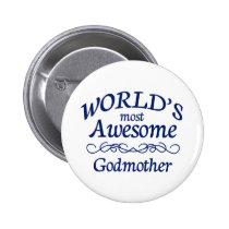 World's Most Awesome Godmother buttons
