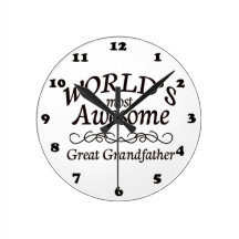 World's Most Awesome Great Grandfather Round Wallclocks