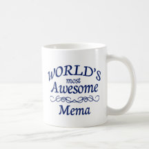 World's Most Awesome Mema Coffee Mugs