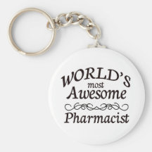 World's Most Awesome Pharmacist Key Chains