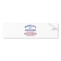 World's Most Awesome School Counslor Bumper Sticker