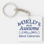 World's Most Awesome School Librarian Square Acrylic Key Chain