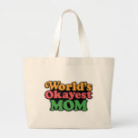 World's Okayest Mom Bag
