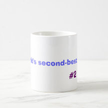 World's second-best dad, #2 mugs
