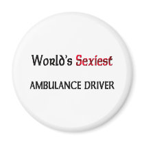 World's Sexiest Ambulance Driver Fridge Magnets