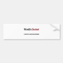 World's Sexiest Computer Hardware Engineer Bumper Sticker
