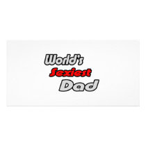 World's Sexiest Dad photo cards by Proud_Dad_Shirts World's Sexiest Dad photo cards