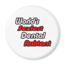 World's Sexiest Dental Assistant Fridge Magnets
