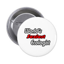 World's Sexiest Ecologist Pin
