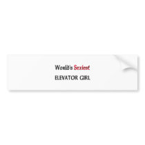 World's Sexiest Elevator Girl Bumper Stickers