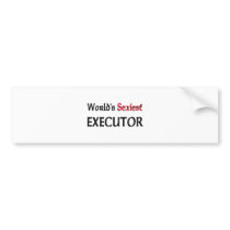 World's Sexiest Executor Bumper Sticker