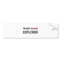 World's Sexiest Explorer Bumper Sticker