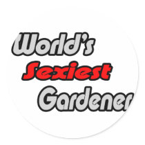 World's Sexiest Gardener stickers by Gardening_Shirts World's Sexiest Gardener stickers