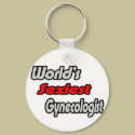 World's Sexiest Gynecologist keychains by gynecologistshirts World's Sexiest Gynecologist keychains