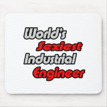 World's Sexiest Industrial Engineer Mousepad