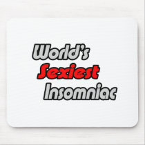 World's Sexiest Insomniac Mousepads