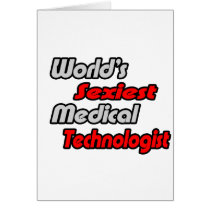 World's Sexiest Medical Technologist Cards