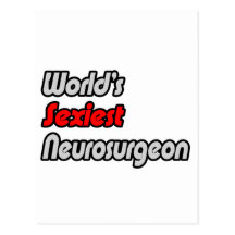 World's Sexiest Neurosurgeon Post Card