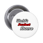 World's Sexiest Nurse Pinback Buttons