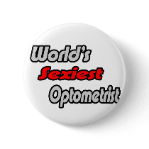 World's Sexiest Optometrist buttons