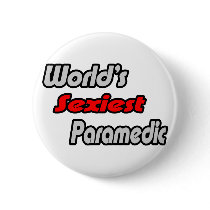 World's Sexiest Paramedic buttons