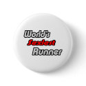 World's Sexiest Runner buttons by Runner_Shirts World's Sexiest Runner buttons