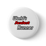 World's Sexiest Runner Pinback Button