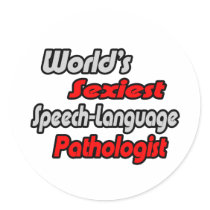 World's Sexiest Speech-Language Pathologist Round Stickers