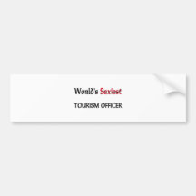 World's Sexiest Tourism Officer Bumper Stickers