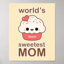 World's Sweetest Mom posters