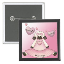 Worlds Sweetest Mother Buttons buttons