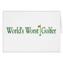 World'S Worst Golfer Greeting Card