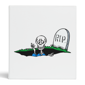 Worried skeleton grave RIP Binders
