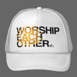 worship each other hat
