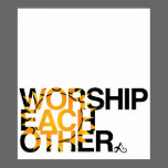 worship each other poster