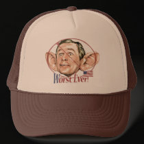 Worst Ever President Anti Bush Gear hats