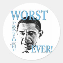 Worst President Ever! Sticker