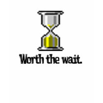 worth the wait pc hourglass icon t-shirts