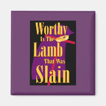 Worthy is the Lamb Fridge Magnets