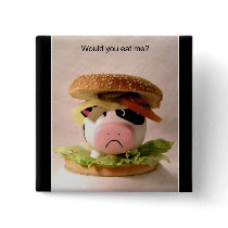 Would you eat me? Button