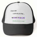 Would you go? Truckers Hat