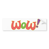 Wow! Bumper Sticker